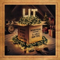 LIT (feat. G. Love & Special Sauce & Adam Topol) - Single - ANTHONY MICHAEL