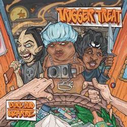 Trigger Treat - EP - Dope D.O.D. &amp; Bizarre Cover Art