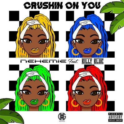 Crushin' On You (feat. Billy Blue) - Single