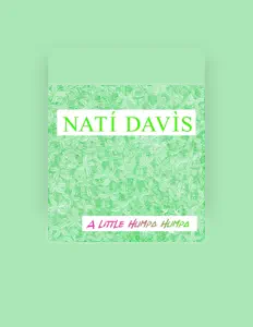 Ascolta Nati Davis, guarda video musicali, leggi la biografia, vedi le date del tour & altro!