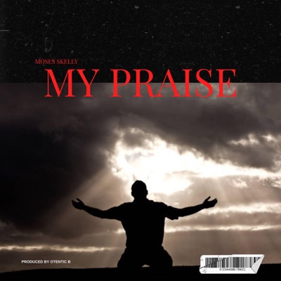 My Praise - Single
