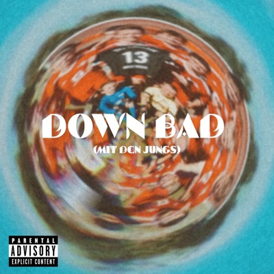 Down Bad - Single