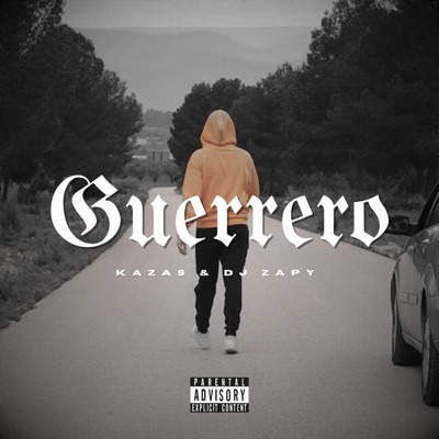 GUERRERO (feat. DJ Zapy) - Single