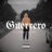 GUERRERO (feat. DJ Zapy)
