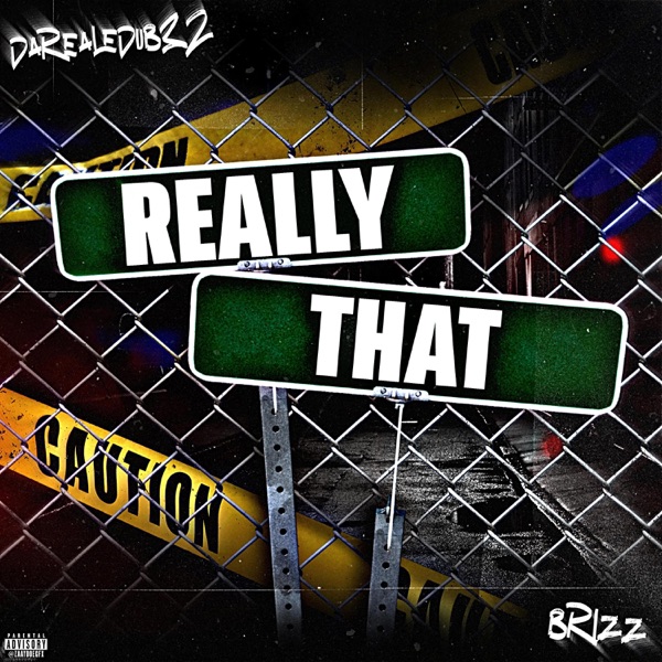 Really That (feat. DaRealEdub)