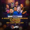 Rainha Musical - Medley: A Moça do Supermercado / O Pedreiro / Tatuador / Do Luxo pro Lixo