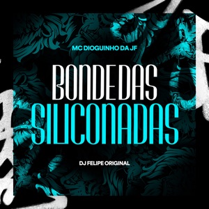 Bonde das Siliconadas