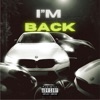 IM BACK (Freestyle) - Single