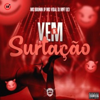 Vem de Surtação - Single - Mc Brunin JP & Mc Vidal