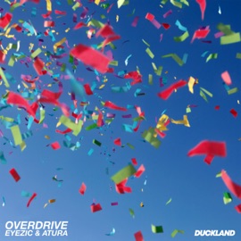 Overdrive Eyezic & Atura