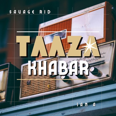 TAAZA KHABAR - Single