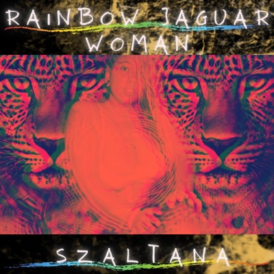 Rainbow Jaguar Woman - Single