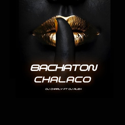 Bachaton Chalaco - Single