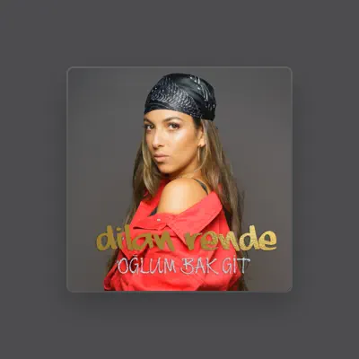 Listen to Dilan Rende, watch music videos, read bio, see tour dates & more!