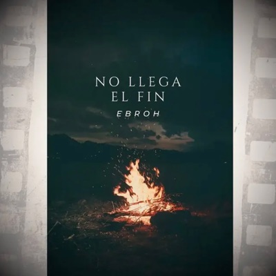 No Llega el Fin - Single