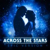 Across the Stars (Epic Version)