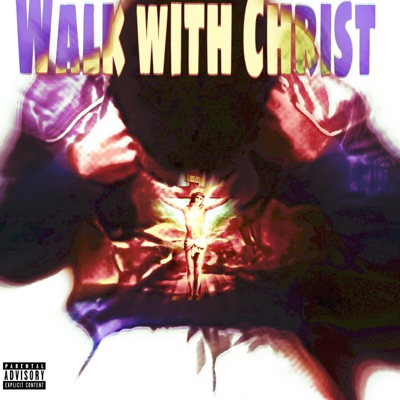 WALK WITH CHRIST (feat. Li Jojo)