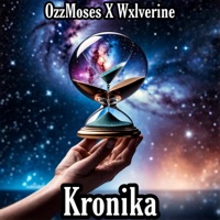 Kronika (feat. Wxlverine) - Single - OzzMoses