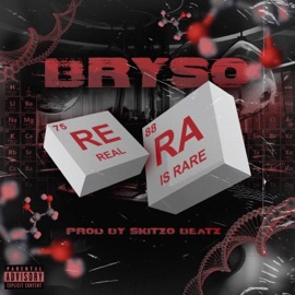 Real is Rare Bryso