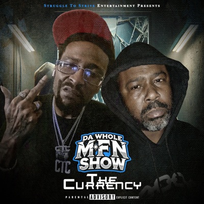 The Currency : Da Whole MFN Show (feat. Jabbo DaMacnificent)