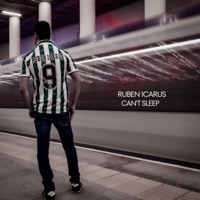 Can't Sleep - Single - Ruben Icarus
