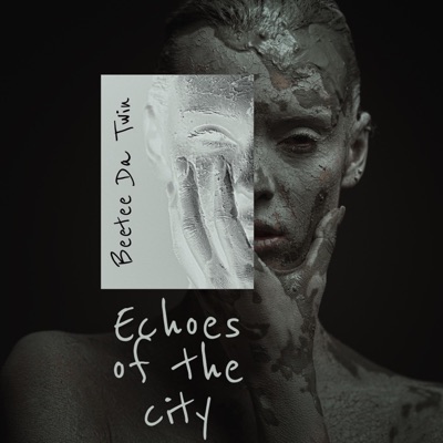 Echoes of the city - EP