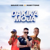 Dakika Moja (feat. Brave Kid) - Single - Robytone