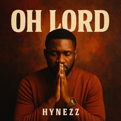 Hynezz - Oh Lord (Trending)
