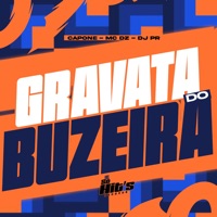 Gravata do Buzeira - Single - DJ PR, Capone & Mc Dz