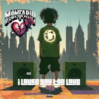 I Loved You Too Loud.. - EP - Montario