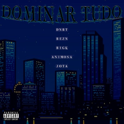Dominar Tudo - Single