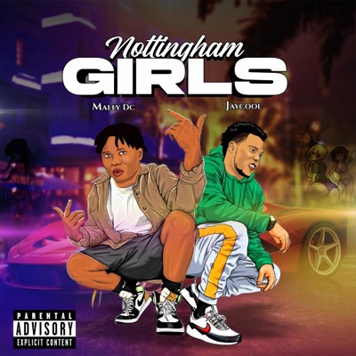 Nottingham girls (feat. Jaycool) - Single