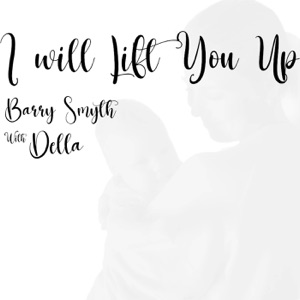 I Will Lift You Up - Single