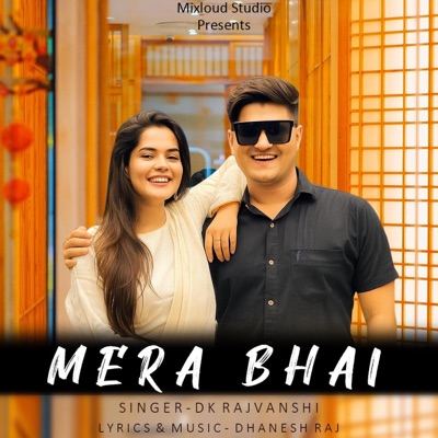 Mera Bhai - Single