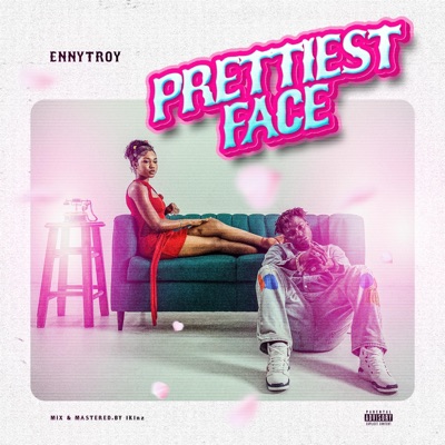 Prettiest face - Single