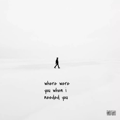 Where were you when i needed you