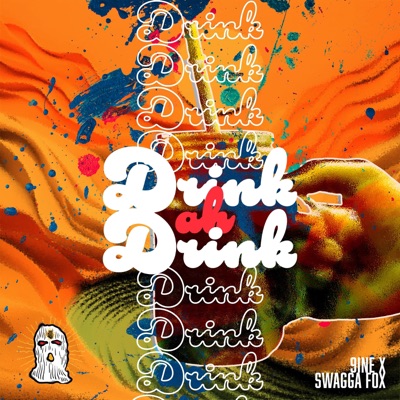 Drink Ah Drink (feat. 9!ne & Zaida Babeh) - Single
