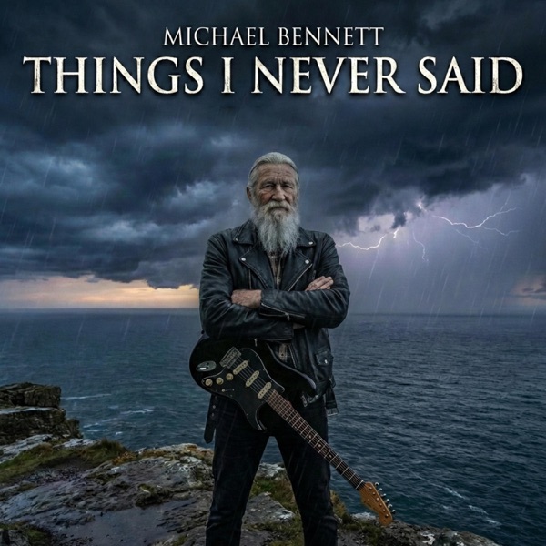 Things I Never Said (Slow Rock) - Michael Bennett