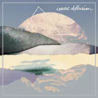 She Pretends — Isaac Delusion