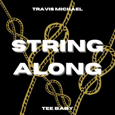 String Along (feat. Tee Baby) - Single