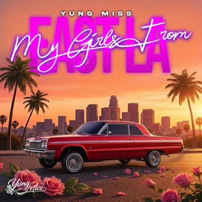 My Girl's From East L.A. - Single