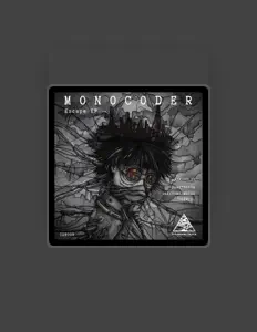 收听 Monocoder、观看音乐视频、阅读小传、查看巡演日期等 ！