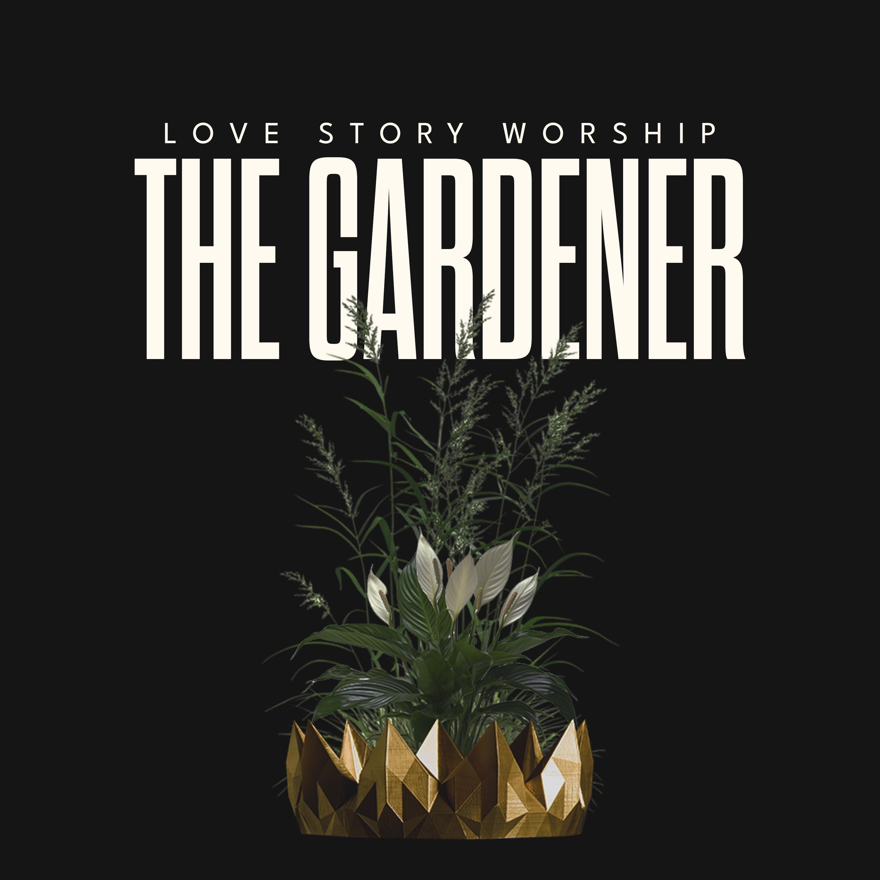 The Gardener - EP