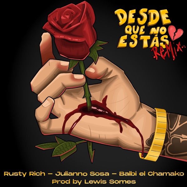 Desde Que No Estás (Remix) [feat. Lewis Somes] - Single