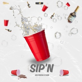 SIP'N (feat. Kid Fresh & Chin) Kaution Band Int.
