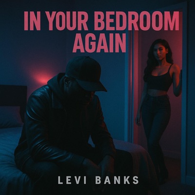 In Your Bedroom Again (feat. Honey-B-Sweet) - Single