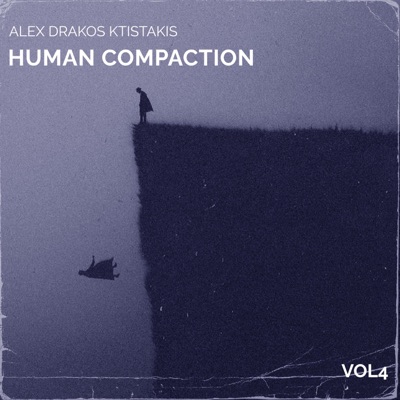 Human Compaction, Vol. 4 - EP