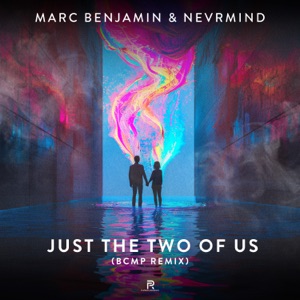 Just the Two of Us (BCMP Remix) - Single