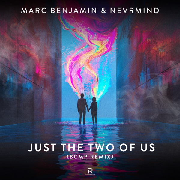 Just the Two of Us (BCMP Remix) - Single