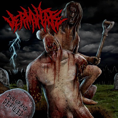 DUG UP AND DEFILED - Single